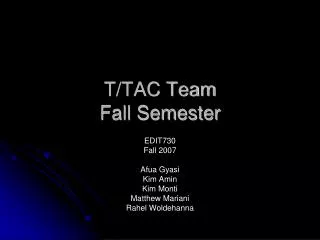 T/TAC Team Fall Semester