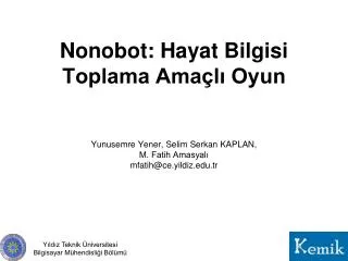 nonobot hayat bilgisi toplama ama l oyun