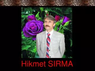 hikmet sirma