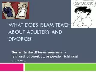 What does Islam teach about adultery and divorce ?