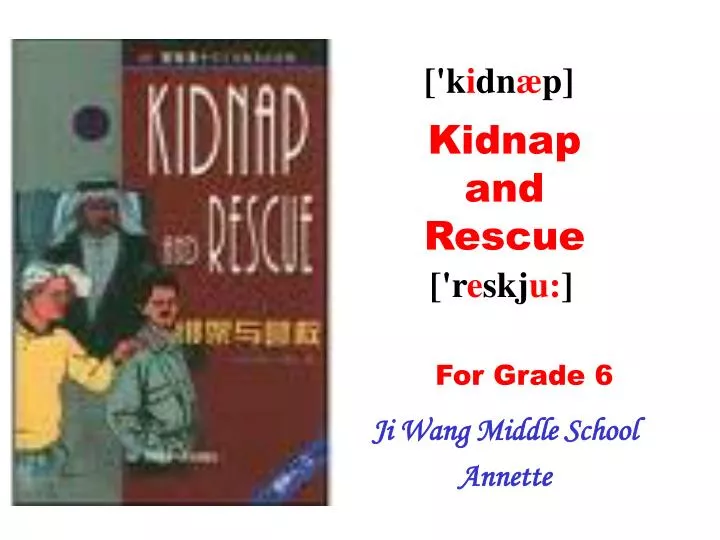 kidnap and rescue