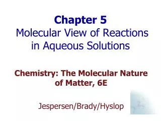 Chapter 5 Molecular View of Reactions in Aqueous Solutions