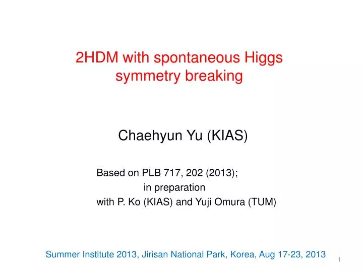 2hdm with spontaneous higgs symmetry breaking