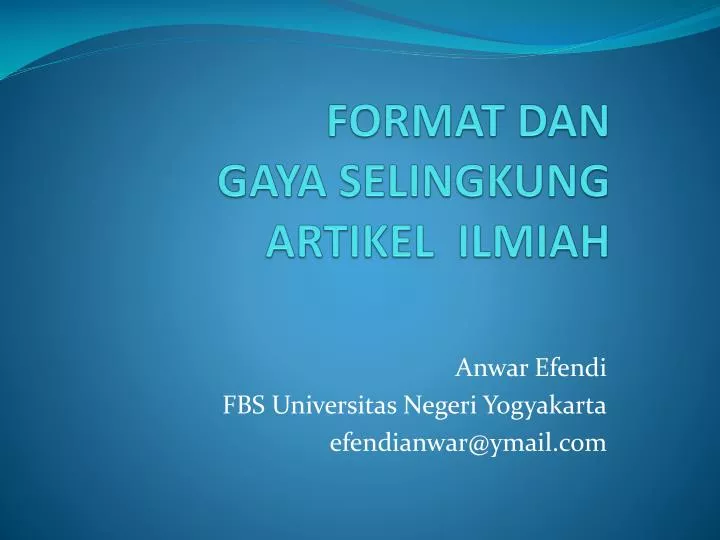 format dan gaya selingkung artikel ilmiah