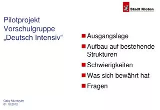 pilotprojekt vorschulgruppe deutsch intensiv