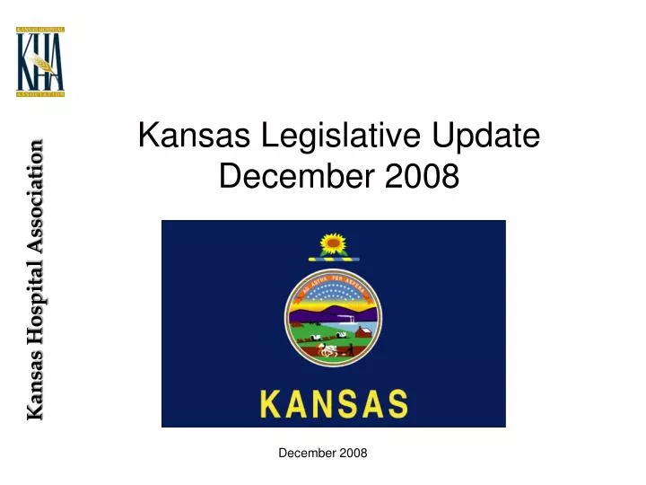 kansas legislative update december 2008