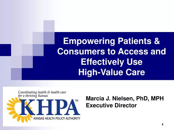 empowering patients consumers to access and effectively use high value care