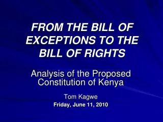 FROM THE BILL OF EXCEPTIONS TO THE BILL OF RIGHTS
