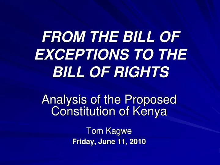 from the bill of exceptions to the bill of rights