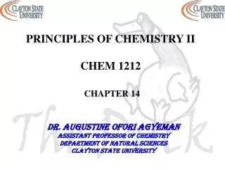 PRINCIPLES OF CHEMISTRY II CHEM 1212 CHAPTER 14