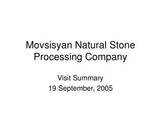 Movsisyan Natural Stone Processing Company