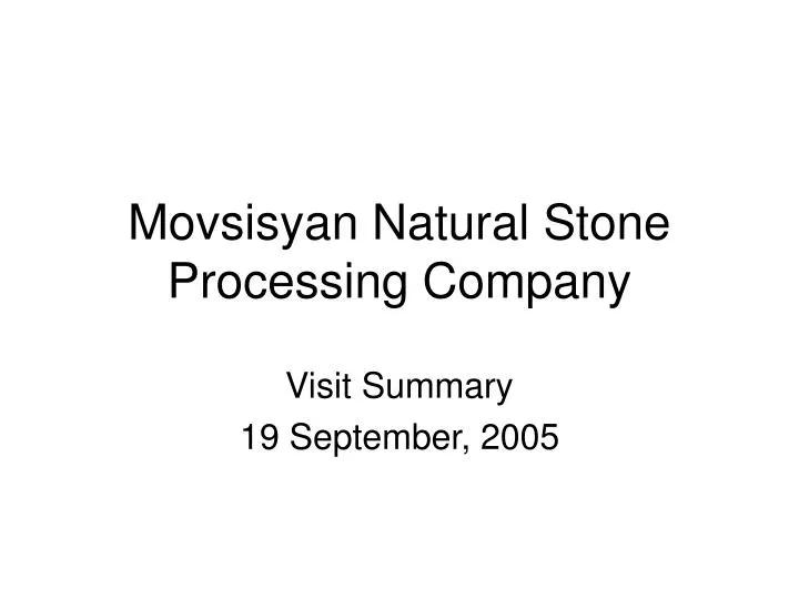 movsisyan natural stone processing company