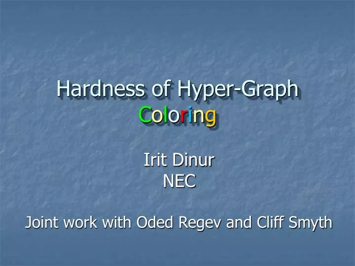 hardness of hyper graph c o l o r i n g
