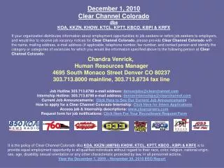 December 1, 2010 Clear Channel Colorado dba KOA, KKZN, KHOW, KTCL, KPTT, KBCO, KBPI &amp; KRFX