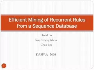 Efficient Mining of Recurrent Rules from a Sequence Database