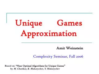 Unique		 Games Approximation
