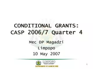 conditional grants casp 2006 7 quarter 4