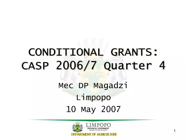 conditional grants casp 2006 7 quarter 4