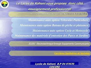 le lyc e de kahani vous propose donc c t enseignement professionnel