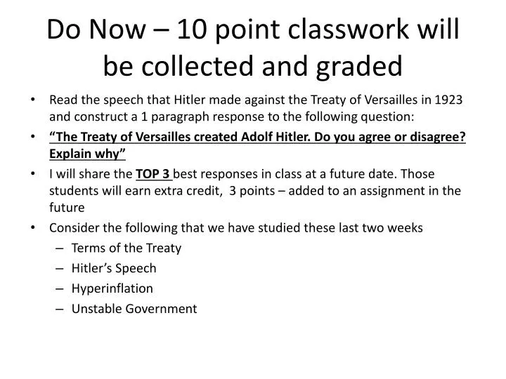 do now 10 point classwork will be collected and graded