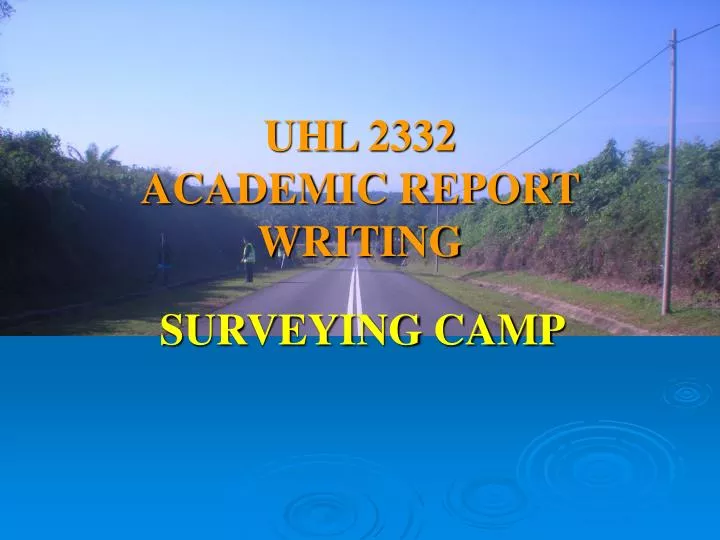 uhl 2332 academic report writing