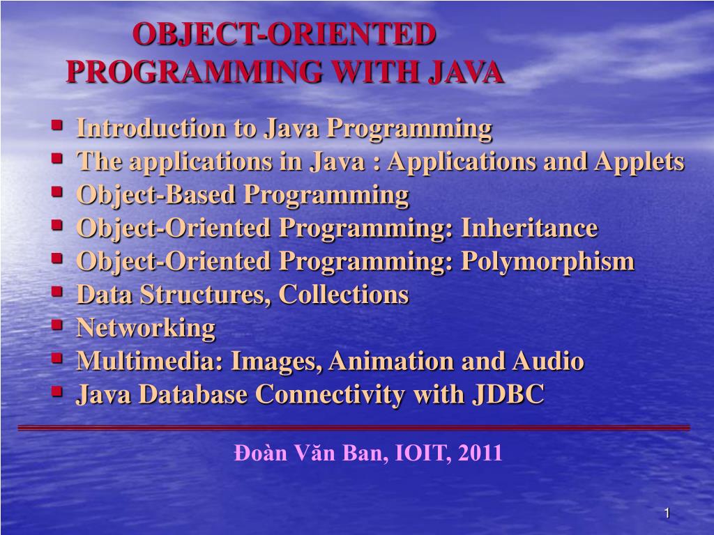 PPT - OBJECT-ORIENTED PROGRAMMING WITH JAVA PowerPoint Presentation ...