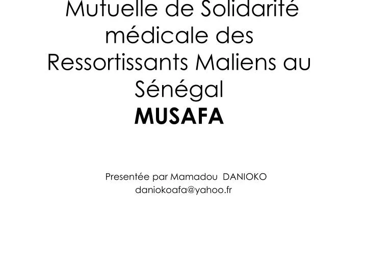 mutuelle de solidarit m dicale des ressortissants maliens au s n gal musafa