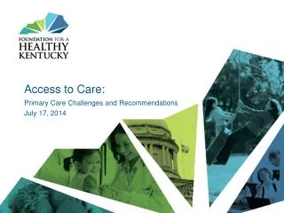 Access to Care: