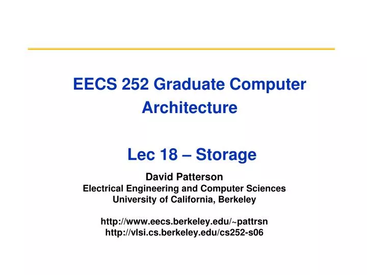 eecs 252 graduate computer architecture lec 18 storage