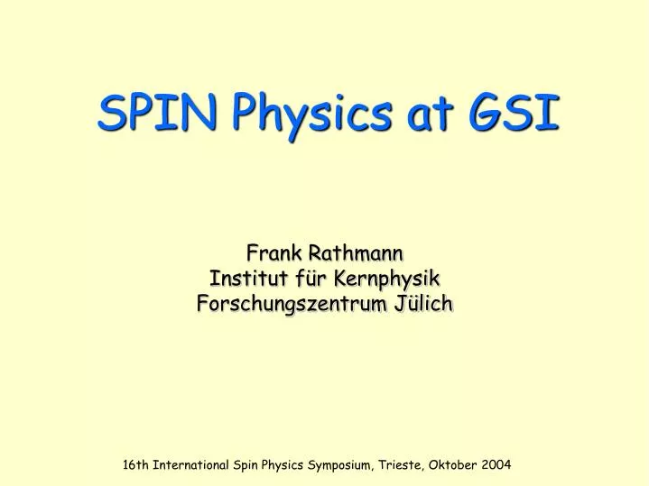 spin physics at gsi