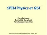 SPIN Physics at GSI - slide 1