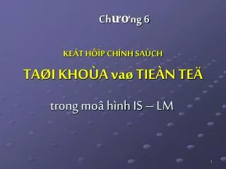 ke t h p ch nh sa ch ta i kho a va tie n te