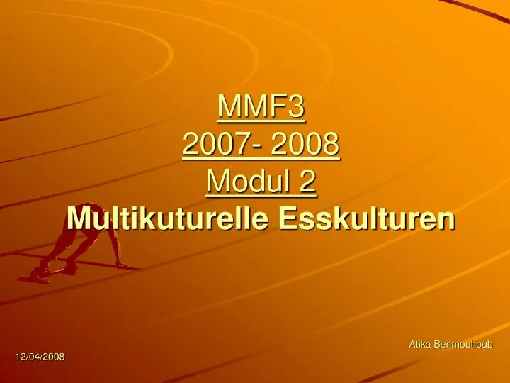 mmf3 2007 2008 modul 2 multikuturelle esskulturen