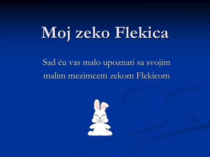 moj zeko flekica