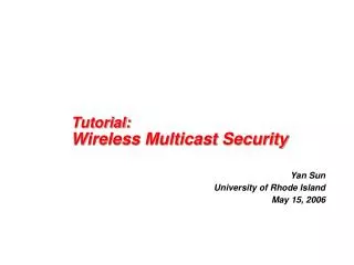 Tutorial: Wireless Multicast Security