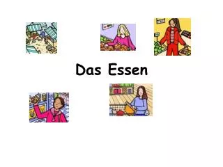 das essen