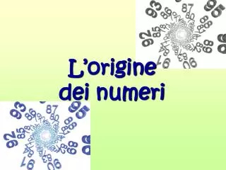 l origine dei numeri