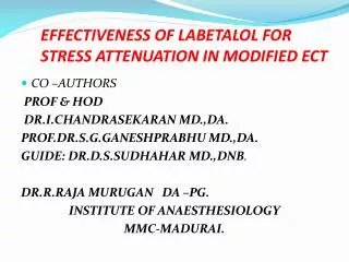 EFFECTIVENESS OF LABETALOL FOR STRESS ATTENUATION IN MODIFIED ECT