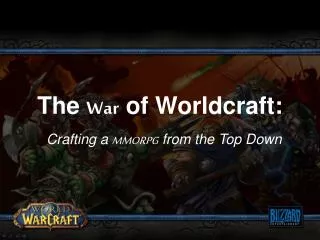 The War of Worldcraft: