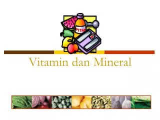 vitamin dan mineral