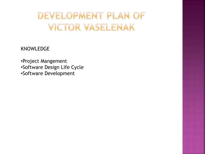development plan of victor vaselenak