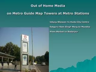 Out of Home Media on Metro Guide Map Towers at Metro Stations