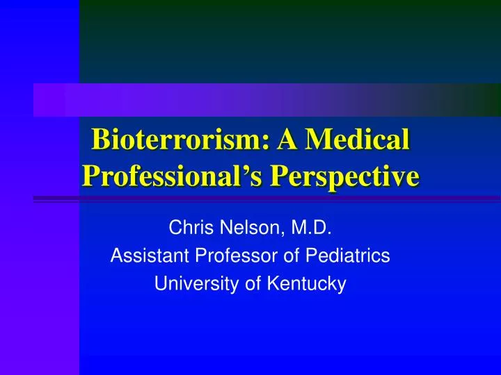 bioterrorism a medical professional s perspective