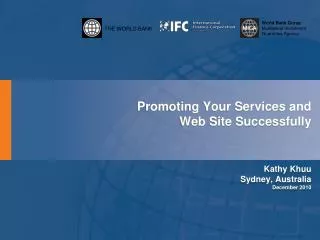 Promoting Your Services and Web Site Successfully Kathy Khuu Sydney, Australia December 2010