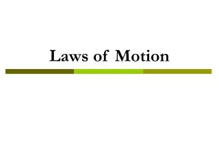 Laws of Motion