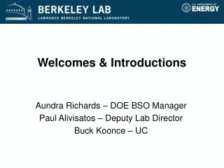 Welcomes &amp; Introductions