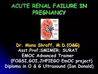 ACUTE RENAL FAILURE IN PREGNANCY