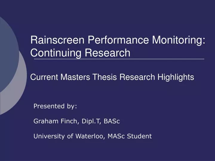 rainscreen performance monitoring continuing research current masters thesis research highlights