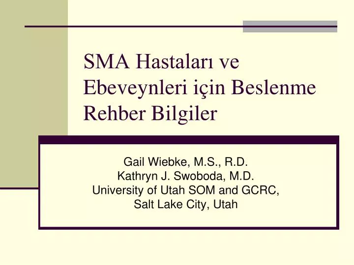 sma hastalar ve ebeveynleri i in beslenme rehber bilgiler