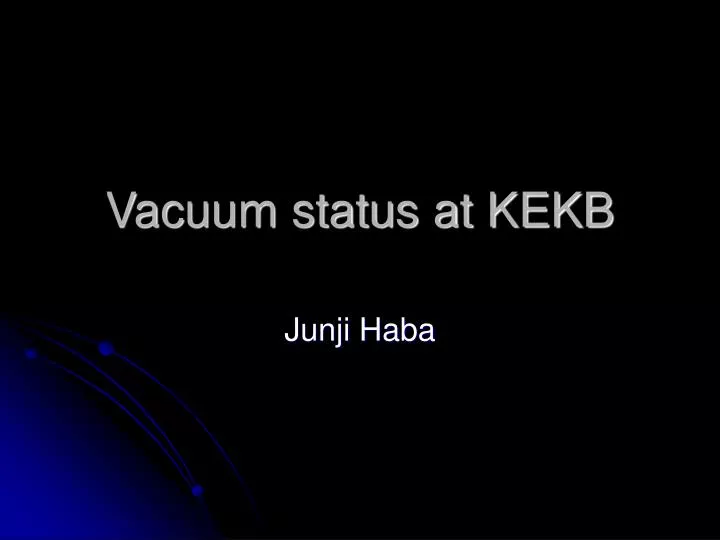 vacuum status at kekb